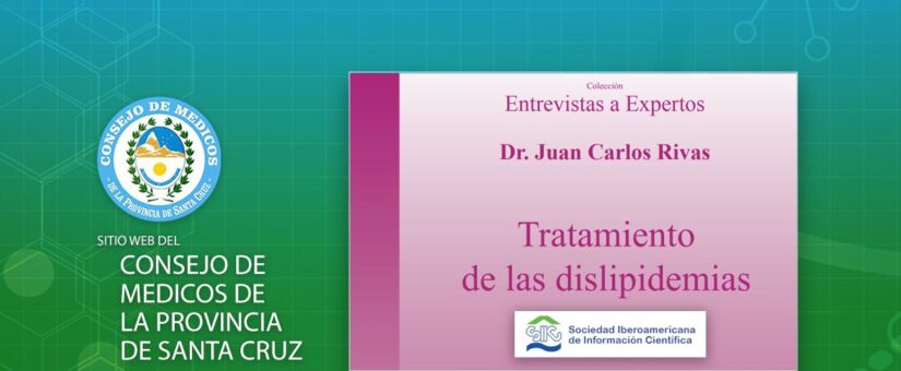 Dr. Juan Carlos Rivas | Tratamiento de las dislipidemias