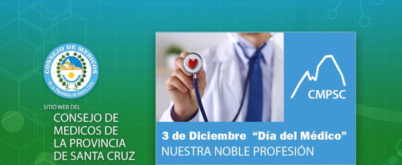 Día del Médico: “Nuestra Noble Profesión”