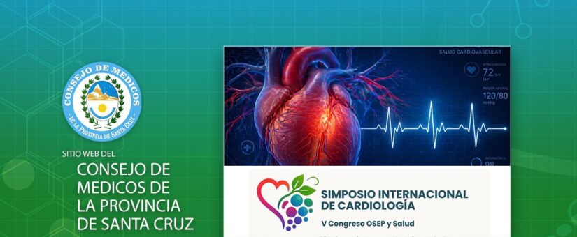 Avanzando en la Medicina de Precisión: El Simposio Internacional de Cardiología llega a Mendoza