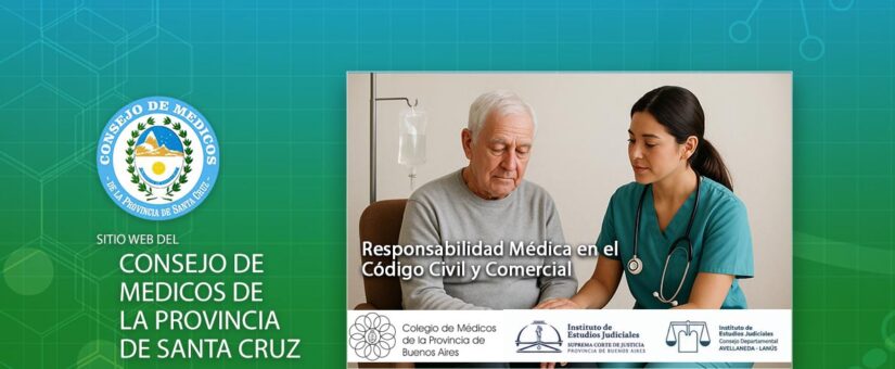 Nueva jornada de capacitación virtual: “Responsabilidad Médica en el Código Civil y Comercial”