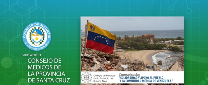 COMUNICADO DE SOLIDARIDAD Y APOYO AL PUEBLO Y LA COMUNIDAD MÉDICA DE VENEZUELA